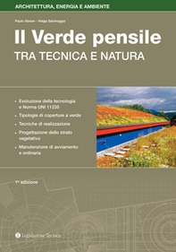 Progettazione e manutenzione del verde pensile. Tra tecnica e natura - Librerie.coop
