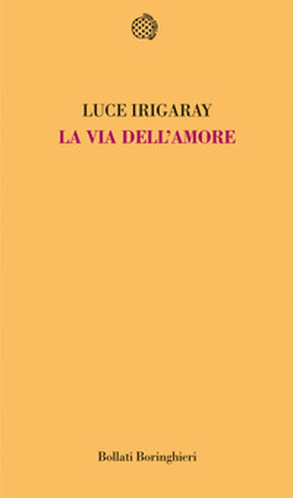 La via dell'amore - Librerie.coop La via dell'amore - Librerie.coop