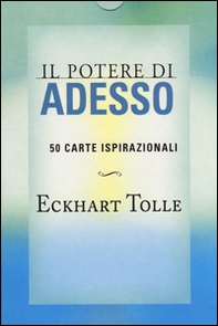 Il potere di adesso. 50 carte ispirazionali - Librerie.coop Il potere di adesso. 50 carte ispirazionali - Librerie.coop