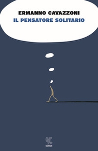 Il pensatore solitario - Librerie.coop Il pensatore solitario - Librerie.coop