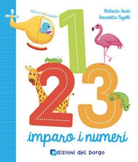 1 2 3 imparo i numeri - Librerie.coop 1 2 3 imparo i numeri - Librerie.coop