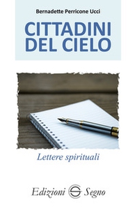 Cittadini del cielo. Lettere spirituali atleti della fede - Vol. 1 - Librerie.coop