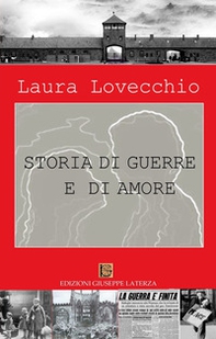 Storia di guerre e di amore - Librerie.coop