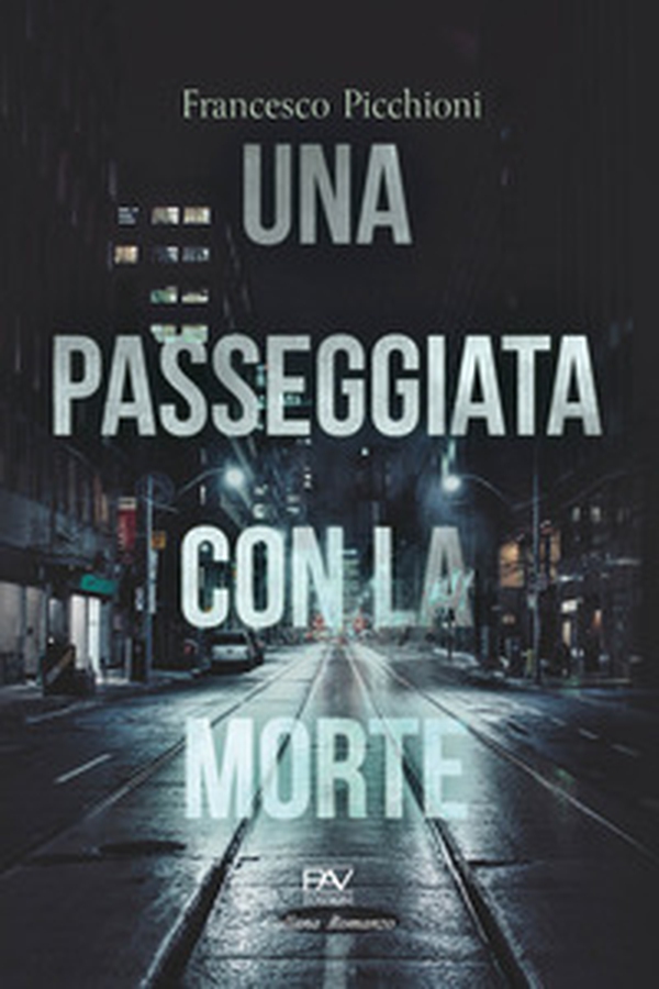 Una passeggiata con la morte - Librerie.coop Una passeggiata con la morte - Librerie.coop