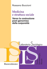 Medicina e struttura sociale - Librerie.coop Medicina e struttura sociale - Librerie.coop