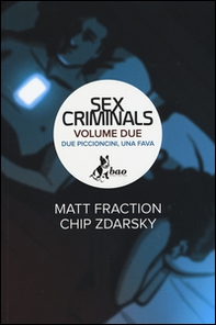 Due piccioncini, una fava. Sex criminals - Librerie.coop