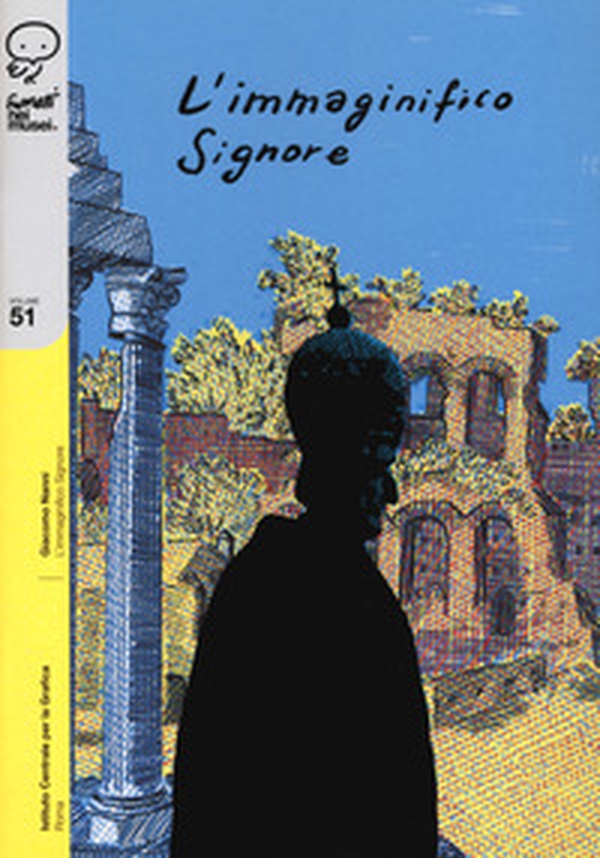 L'immaginifico signore - Librerie.coop L'immaginifico signore - Librerie.coop