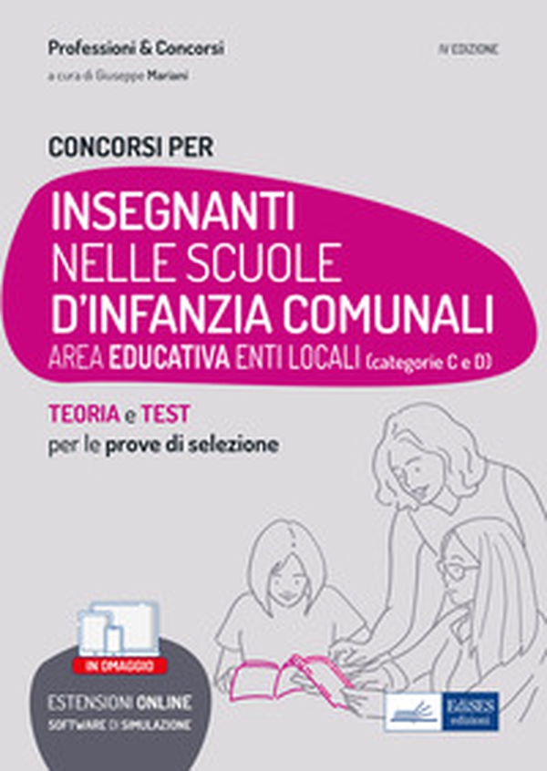 Concorso insegnanti nelle scuole d'infanzia comunali. Manuale completo per la preparazione a tutte le fasi di selezione - Librerie.coop Concorso insegnanti nelle scuole d'infanzia comunali. Manuale completo per la preparazione a tutte le fasi di selezione - Librerie.coop