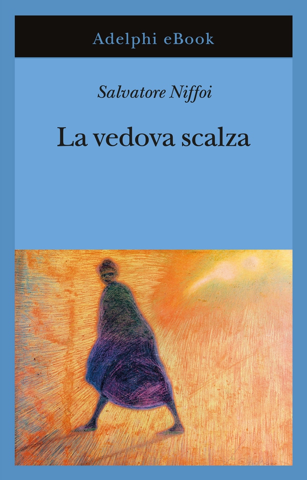 La vedova scalza - Librerie.coop La vedova scalza - Librerie.coop