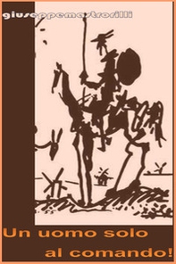 Un uomo solo al comando - Librerie.coop