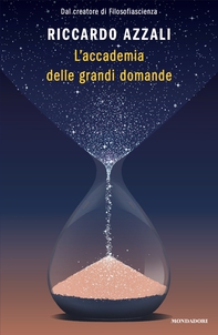 L'accademia delle grandi domande - Librerie.coop