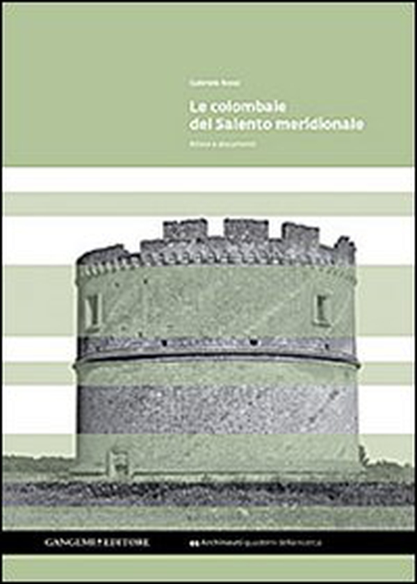 Le colombaie del Salento meridionale - Librerie.coop Le colombaie del Salento meridionale - Librerie.coop