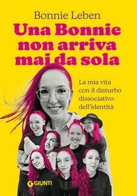 Una Bonnie non arriva mai da sola - Librerie.coop Una Bonnie non arriva mai da sola - Librerie.coop