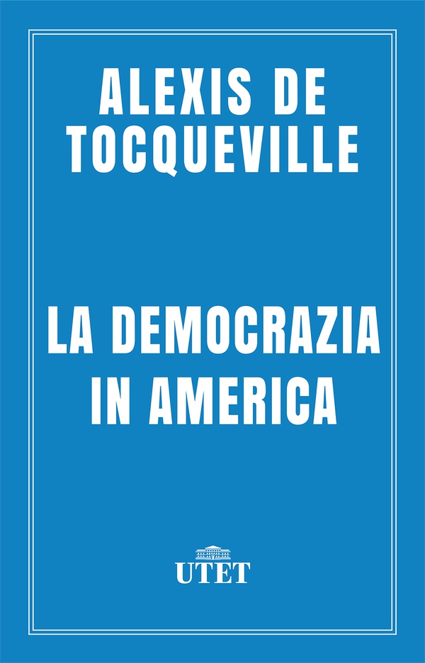 La democrazia in America - Librerie.coop