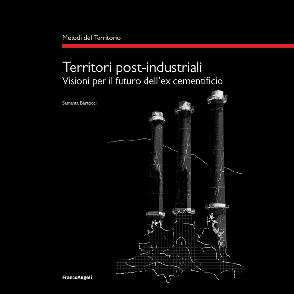 Territori post-industriali - Librerie.coop Territori post-industriali - Librerie.coop