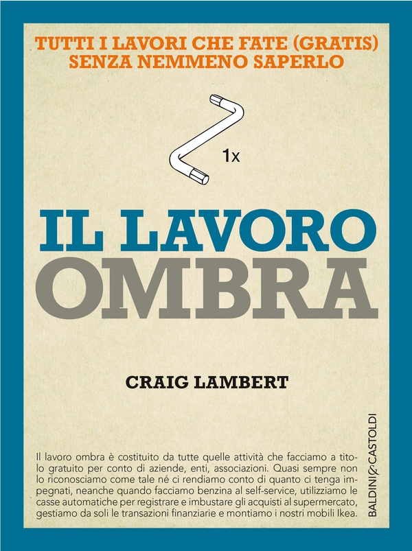 Il lavoro ombra - Librerie.coop Il lavoro ombra - Librerie.coop