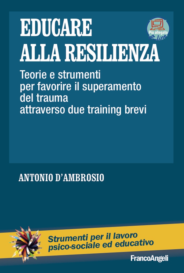 Educare alla resilienza - Librerie.coop Educare alla resilienza - Librerie.coop