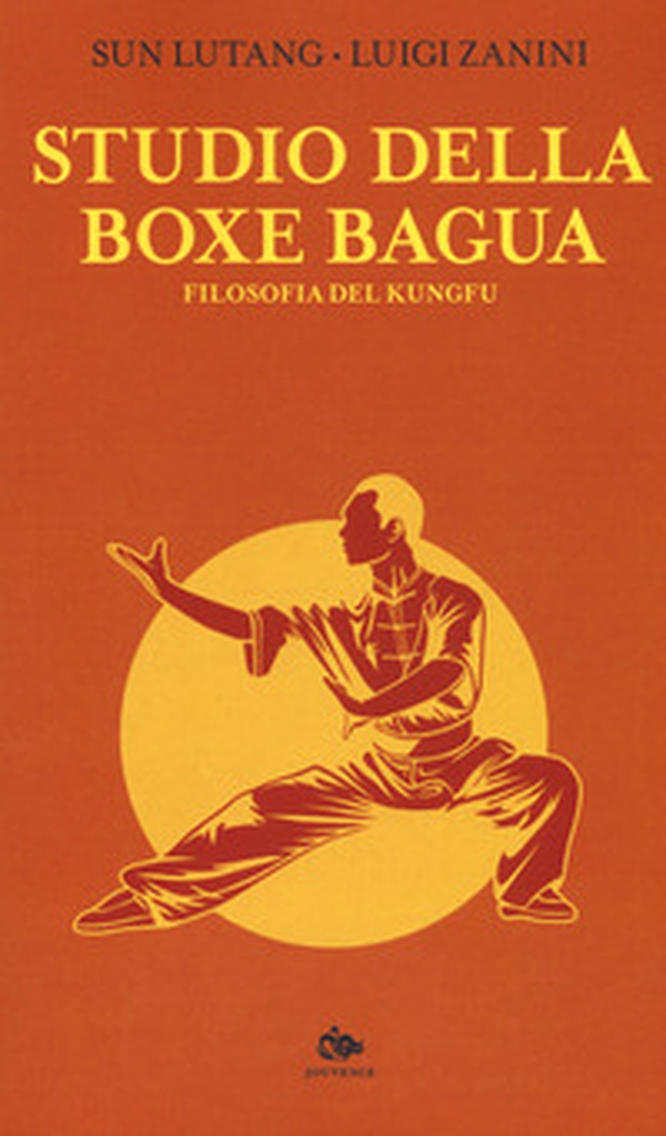 Studio della boxe bagua. Filosofia del kungfu - Librerie.coop Studio della boxe bagua. Filosofia del kungfu - Librerie.coop