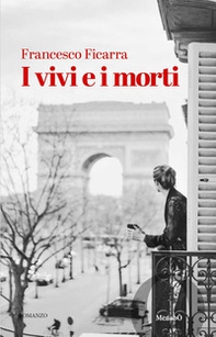I vivi e i morti - Librerie.coop I vivi e i morti - Librerie.coop