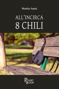 All'incirca 8 chili - Librerie.coop