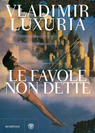 Le favole non dette - Librerie.coop Le favole non dette - Librerie.coop