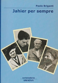 Jahier per sempre. Saggi nel tempo (1972-2007) - Librerie.coop Jahier per sempre. Saggi nel tempo (1972-2007) - Librerie.coop