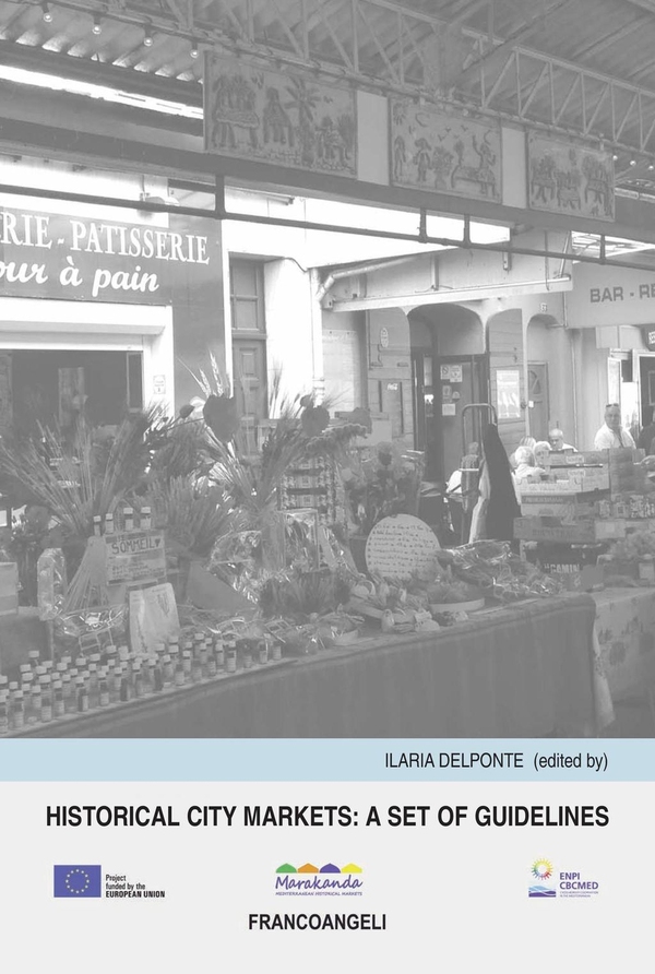 Historical city markets: a set of guidelines - Librerie.coop Historical city markets: a set of guidelines - Librerie.coop