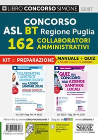 Concorso ASL BT Regione Puglia 162 collaboratori amministrativi. Kit di preparazione. Manuale completo + Quiz con risposte commentate - Librerie.coop
