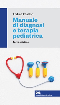 Manuale di diagnosi e terapia pediatrica - Librerie.coop