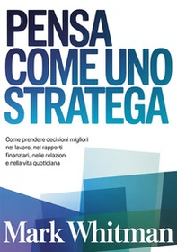 Pensa come uno stratega - Librerie.coop