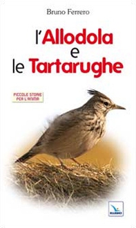 L'allodola e le tartarughe - Librerie.coop L'allodola e le tartarughe - Librerie.coop