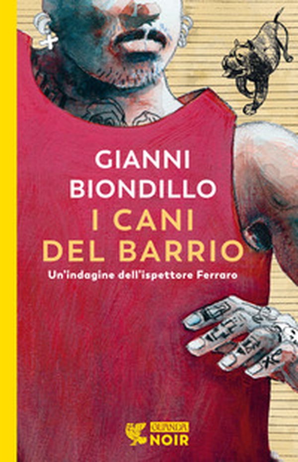 I cani del barrio. Un'indagine dell'ispettore Ferraro - Librerie.coop I cani del barrio. Un'indagine dell'ispettore Ferraro - Librerie.coop