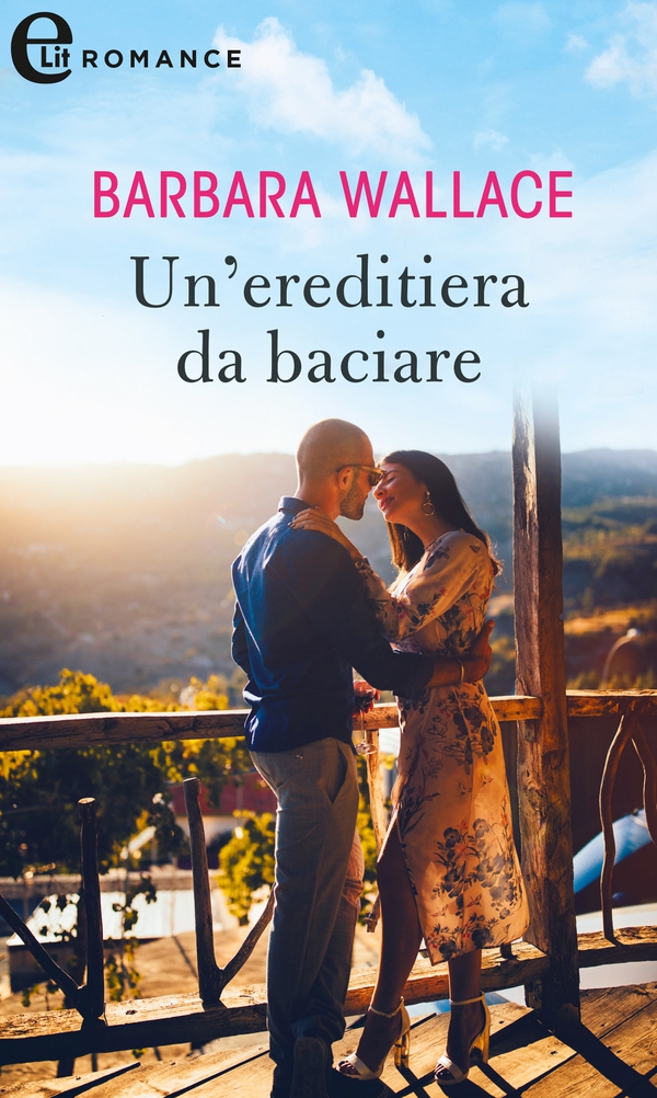 Un'ereditiera da baciare (eLit) - Librerie.coop Un'ereditiera da baciare (eLit) - Librerie.coop