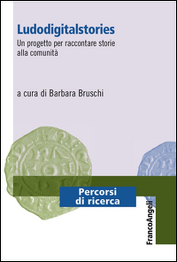Ludodigitalstories. Un progetto per raccontare storie alla comunità - Librerie.coop Ludodigitalstories. Un progetto per raccontare storie alla comunità - Librerie.coop