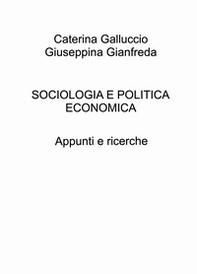 Sociologia e politica economica. Appunti e ricerche - Librerie.coop