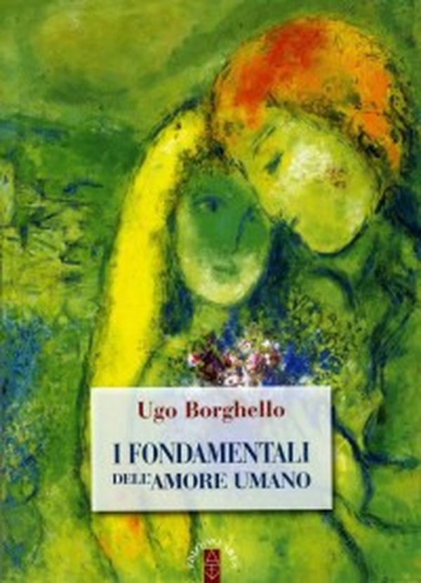 I fondamentali dell'amore umano - Librerie.coop I fondamentali dell'amore umano - Librerie.coop