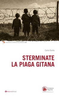 Sterminate la piaga gitana - Librerie.coop