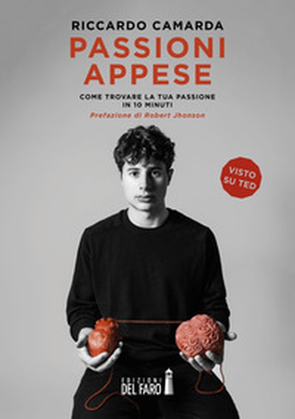 Passioni appese. Come trovare la tua passione in 10 minuti - Librerie.coop Passioni appese. Come trovare la tua passione in 10 minuti - Librerie.coop