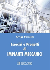 Esercizi e progetti di impianti meccanici - Librerie.coop