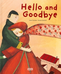 Hello and goodbye - Librerie.coop Hello and goodbye - Librerie.coop