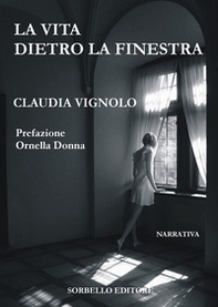 La vita dietro la finestra - Librerie.coop