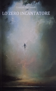 Lo zero incantatore - Librerie.coop Lo zero incantatore - Librerie.coop