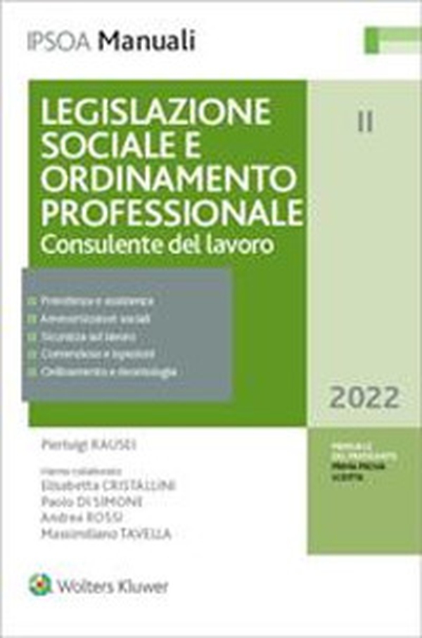 Legislazione sociale e ordinamento professionale. Consulente del lavoro - Librerie.coop Legislazione sociale e ordinamento professionale. Consulente del lavoro - Librerie.coop