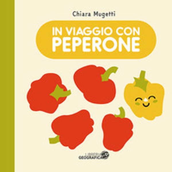 In viaggio con Peperone - Librerie.coop In viaggio con Peperone - Librerie.coop