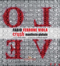 Fabio Ferrone Viola. Crush, manifesto globale - Librerie.coop Fabio Ferrone Viola. Crush, manifesto globale - Librerie.coop