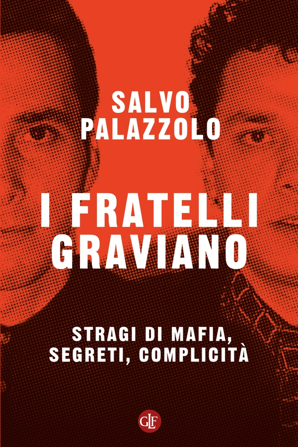 I fratelli Graviano - Librerie.coop I fratelli Graviano - Librerie.coop
