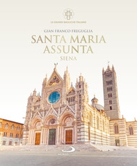 Santa Maria Assunta. Siena - Librerie.coop