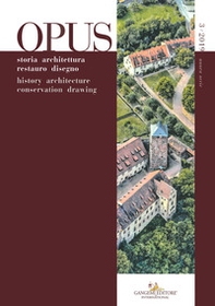 Opus. Quaderno di storia architettura restauro disegno. Ediz. italiana e inglese - Vol. 3 - Librerie.coop