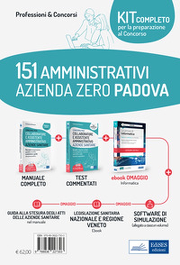 Kit concorso 151 assistenti amministrativi Azienda Zero Padova. Manuali di teoria e test per tutte le prove del concorso - Librerie.coop Kit concorso 151 assistenti amministrativi Azienda Zero Padova. Manuali di teoria e test per tutte le prove del concorso - Librerie.coop