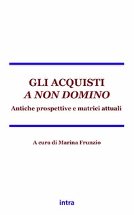Gli acquisti a non domino. Antiche matrici e prospettive attuali - Librerie.coop Gli acquisti a non domino. Antiche matrici e prospettive attuali - Librerie.coop